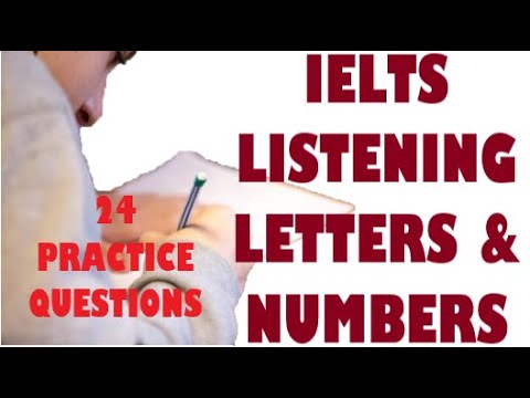 IELTS LISTENING : NUMBERS & LETTERS  (24 PRACTICE QUESTIONS)  #ielts #ieltslistening #passielts #esl