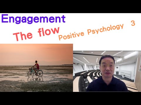 (Eng)Positive Psychology 03: Engagement