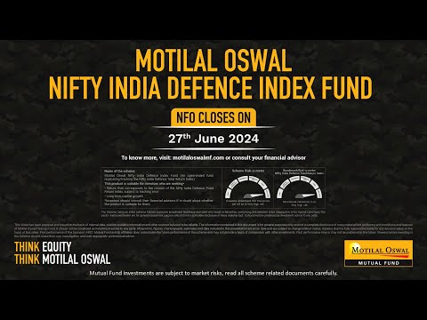 Motilal Oswal Nifty India Defence Index Fund | Aim to benefit from Indian Defence stocks