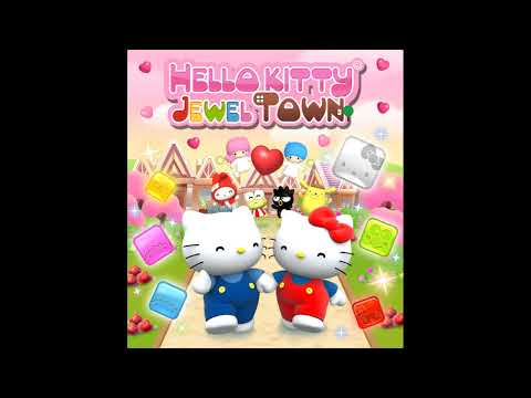 Hello Kitty Jewel Town - Gameplay BGM (love1)