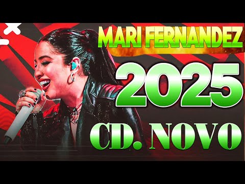 MARI FERNANDEZ 2024 ( MÚSICAS NOVAS) REPERTÓRIO NOVO 2024 - CD NOVO