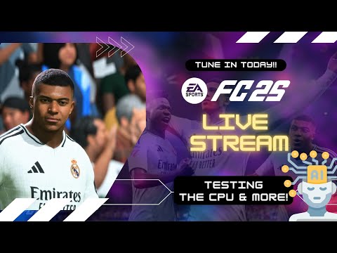 [TTB] #EAFC25 LIVESTREAM! - IS IT WORTH GETTING?! - TESTING THE CPU, REALISITC SLIDERS, AND MORE!