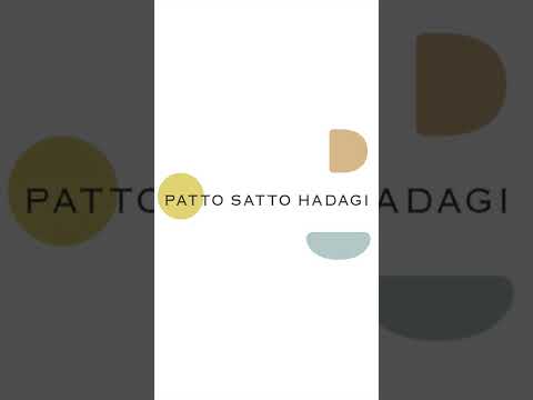 PATTO SATTO HADAGI | 10mois（ディモワ）