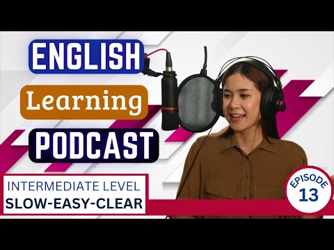 English Learning Podcast Conversation 🎙️ Episode 13  Elementary  Easy Podcast For Learning English