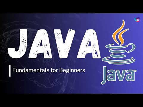 Java Tutorial For Beginners - Java Fundamentals for Beginners - Java Tutorial