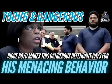 Judge Boyd Sentences Dangerous Defendant For Menacing Behavior