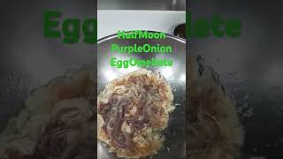 #yummyfood#onion#eggomellete