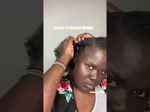 Protective Styling 4C Natural Hair: Using 3 Chunky Braids #shorts #shortvideo #roadto1k