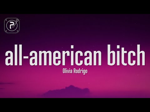 Olivia Rodrigo - all-american bit** (Lyrics)