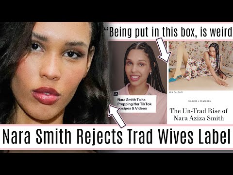 Nara Smith Denounces Role as TikTok Tradwife