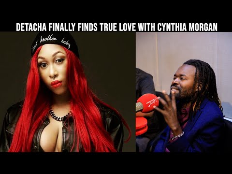 Detacha lied on radio about Cynthia Morgan