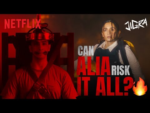 Alia Bhatt RISKS her life for her Jigra ft. Vedang Raina | Netflix India