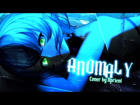 【MV】Anomaly - Apricot【COVER】