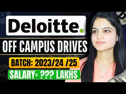 Deloitte Hiring OFF CAMPUS | BATCH 2023 | 2024 | 2025