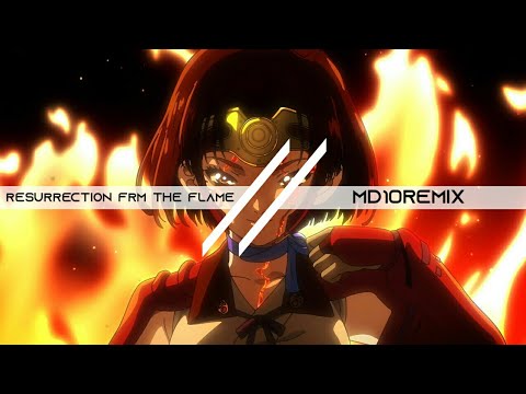 Resurrection From The Flame - MD10remix