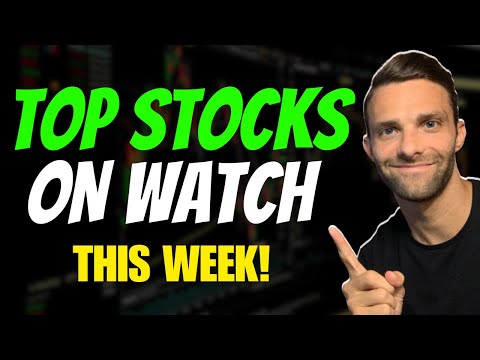 BIG WEEK AHEAD!!! Top Stocks I'm Watching!