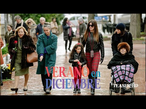 Teaser 'VERANO EN DICIEMBRE'- | HD