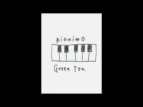 【ピアノ】Green Tea/pianimo【フリー音源】