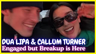 Engagement News: Dua Lipa engaged to Callum Turner But Breakup is Here