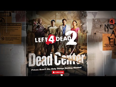 Left 4 Dead 2: Dead Center Hotel Madness - Surviving the Horde to the Safe House