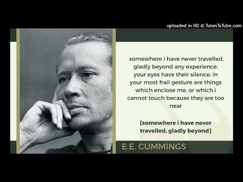 Read by the poet: [somewhere i have never travelled,gladly beyond] by e.e. cummings