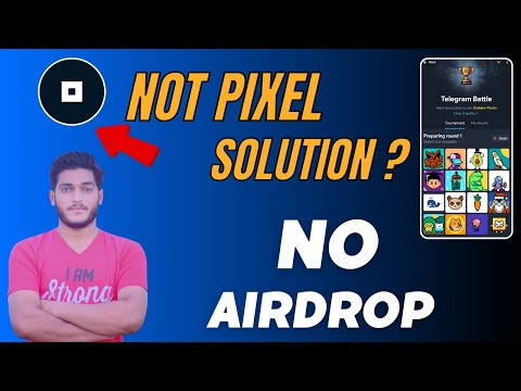 Not Pixel No Airdrop Solution || Not Pixel Airdrop New Update || Not Pixel Tournament