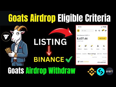 Goats Airdrop Eligible Criteria | Goats Airdrop Listing Binance | Goats Airdrop Withdraw |