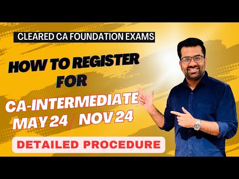 How to register for CA Intermediate after clearing CA Foundation | Detailed Procedure Explained