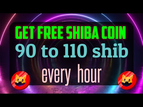 Shiba faucet free sihba inu coin every hour 90 to 110 shib coin