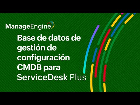 Base de datos de gestión de configuración CMDB para ServiceDesk Plus | ManageEngine LATAM