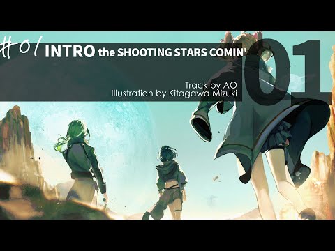 01 INTRO the SHOOTING STARS COMIN' / RainyBlueBell