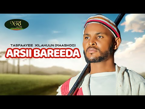 Tesfaye Tilahun [MAASHOO] - ARSII BAREEDA - New Ethiopian Afaan Oromo music 2024 (Official Video)