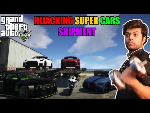 Hijacking Brand New Super Cars Shipment | GTA 5 GAMEPLAY #19