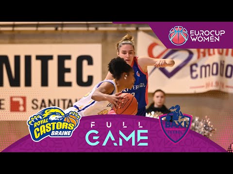 Castors Braine v BAXI Ferrol | Full Basketball Game | EuroCup Women 2024-25