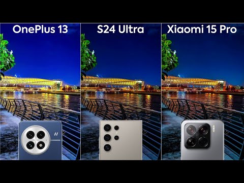 OnePlus 13 vs Samsung Galaxy S24 Ultra vs Xiaomi 15 Pro Camera Test Comparison