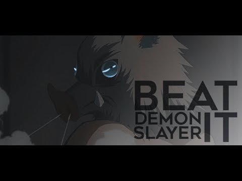 beat it [kimetsu no yaiba: demon slayer amv]