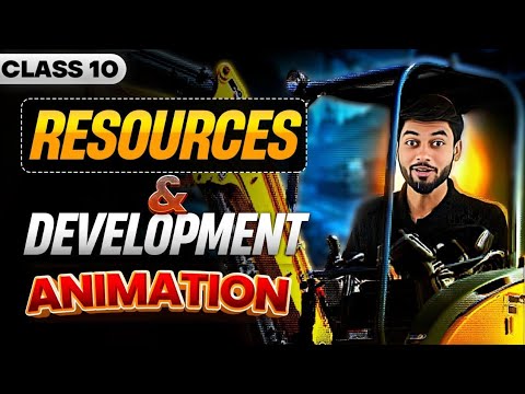 Resources & Development 1 Shot🔥ANIMATION- Class 10 SST Chapter 1 🔥