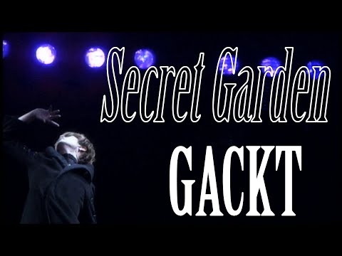 【Subtitles】GACKT - Secret Garden 【Requiem et Réminiscence 〜終焉と静寂〜】