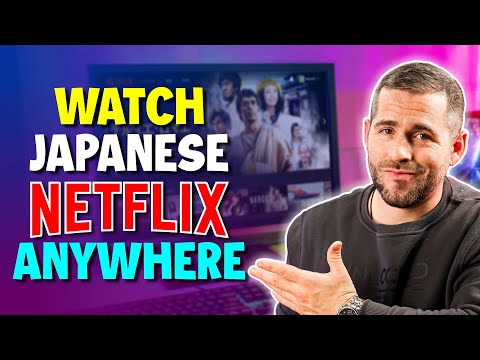 How to Watch Japanese Netflix From Anywhere (3 Steps Tutorial)