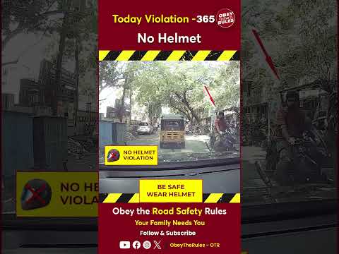 Today Violation 365 - Keep your ride safe with a helmet #chennaitrafficpolice #otr #obeytherules