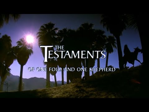 The Testaments - Of One Fold and One Shepherd