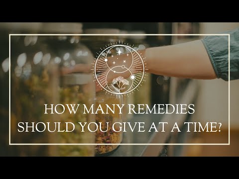 How Many Remedies Should You Give at a Time?