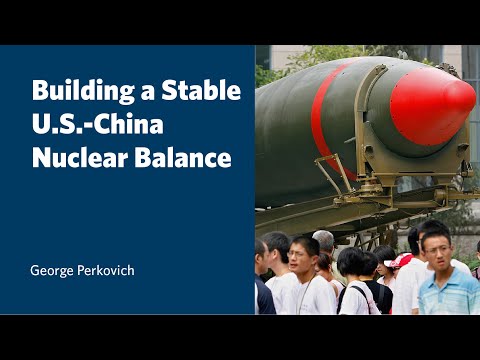 How Can the U.S. and China Build Stable Nuclear Relations for the 2030s?