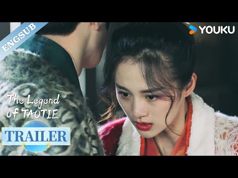 【Trailer】EP33-34: My lover actually wants to kill me!😱| The Legend of TAOTIE