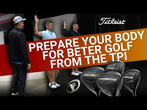 PREPARING YOUR BODY FOR BETTER GOLF //  A Full Session From The Titleist Performance Institute