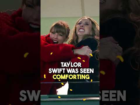 Taylor Swift Comforts Brittany Mahomes at Kansas City Chiefs' Game