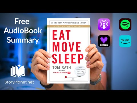 Audiobook Summary: Eat, Move, Sleep (English) Tom Rath