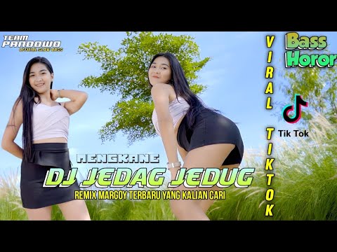 DJ JEDAG JEDUG MARGOY BAR BAR REMIX VIRAL TIKTOK TERBARU 2024 MENGKANE YANG KALIAN CARI !