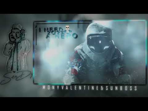 I Need A Herro ( Mony Valentine ft Sun Boss & Family Boss ) SenDy Rmx 2021