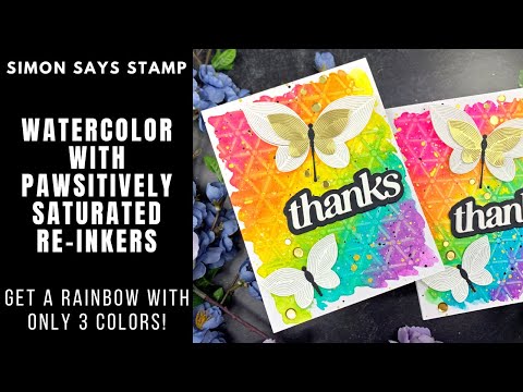 Rainbow of Watercolor with 3 ReInkers | Simon Says Stamp